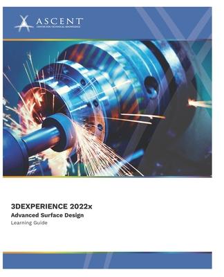 [预订]3DEXPERIENCE CATIA 2022x: Advanced Surface Design 9781959504498