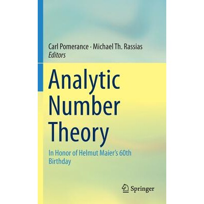 预订 Analytic Number Theory In Honor of Helmut Maier’s 60th Birthday 9783319222394