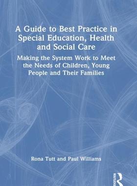 [预订]A Guide to Best Practice in Special Education, Health and Social Care 9781032366760