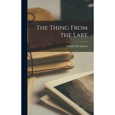 预订 The Thing From the Lake 9781018215372