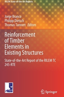 【预订】Reinforcement of Timber Elements in Existing Structures