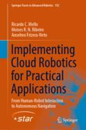 【预订】Implementing Cloud Robotics for Practical Applications 9783031169076 书籍/杂志/报纸 原版其它 原图主图