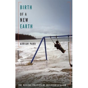 The 9780231180085 Environmentalism Politics Radical Earth New Birth 预订