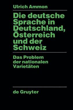 【预订】Die deutsche Sprache in Deutschland, Österreich und der Schweiz 9783110147537