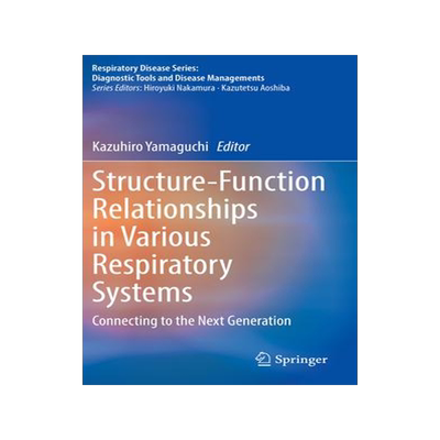 [预订]Structure-Function Relationships in Various Respiratory Systems 9789811555985