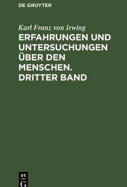 【预订】Erfahrungen und Untersuchungen über den Menschen. Dritter Band 9783111058757