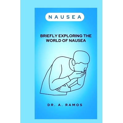 预订 Nausea: Briefly Exploring the World of Nausea: 9798879181043