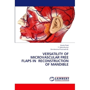 预订 Versatility of Microvascular Free Flaps in Reconstruction of Mandible: 9783659802140