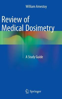 【预订】Review of Medical Dosimetry