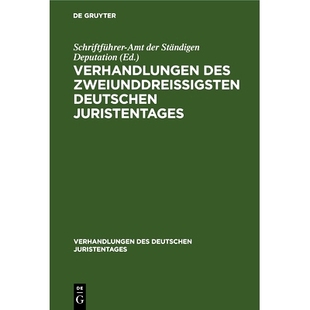 zweiunddreißigsten des Deutschen Juristentages 9783112693216 预订 Bamberg Verhandlungen