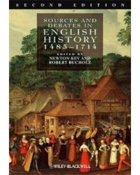 预订 Sources and Debates in English History - 1485-17142e 英国历史的由来及驳辩 - 1485-1714: 9781405162760