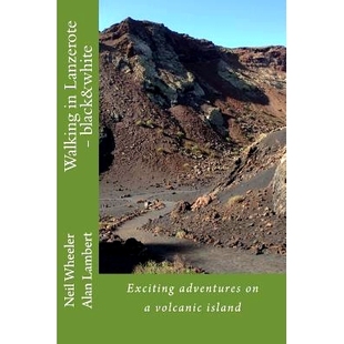 volcanic 9781543283976 Lanzerote adventures Exciting black&white island 预订 Walking