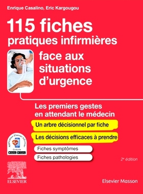 预订 115 fiches pratiques infirmières face aux situations d’urgence : les premiers gestes en attendant le médecin 115
