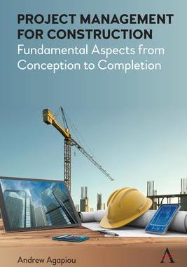 [预订]Project Management for Construction: Fundamental Aspects from Conception to Completion 9781785278136