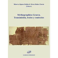 预订 Mythographica graeca : transmisión, textos y contextos: 9788411707305