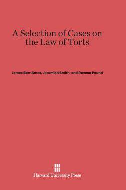 [预订]A Selection of Cases on the Law of Torts, Volume 1 9780674288850