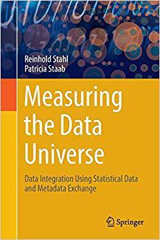 【预售】Measuring the Data Universe: Data Integration Using Statistical Data and Metadata Exchange