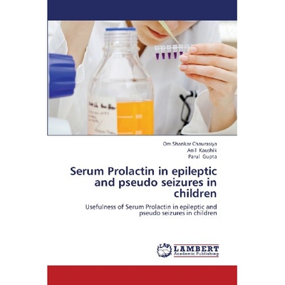预订 Serum Prolactin in Epileptic and Pseudo Seizures in Children: 9783659392597