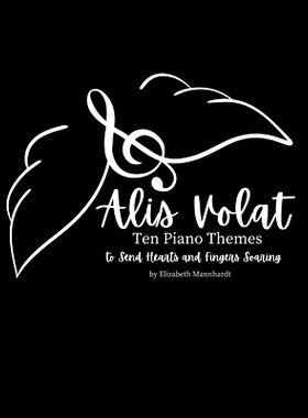 预订 Alis Volat: Ten Piano Themes to Send Hearts & Fingers Soaring: 9798877920446