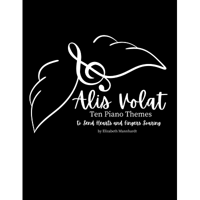 预订 Alis Volat: Ten Piano Themes to Send Hearts & Fingers Soaring: 9798877920446