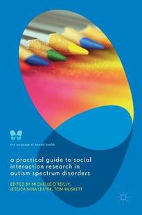 Disorders Social Research Interaction Spectrum 预订 Practical Guide Autism
