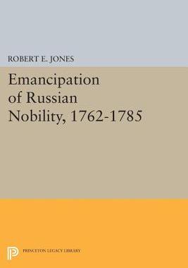 【预订】Emancipation of Russian Nobility, 1762-1785