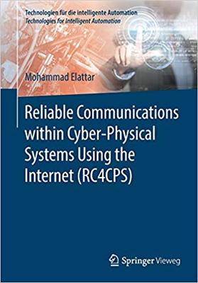 【预售】Reliable Communications within Cyber-Physical Systems Using the Internet (RC4CPS)