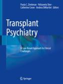 【预订】Transplant Psychiatry: A Case-Based Approach to Clinical Challenges 9783031150517