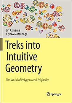 【预售】Treks into Intuitive Geometry: The World of Polygons and Polyhedra