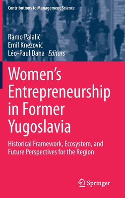 【预订】Women’s Entrepreneurship in Former Yugoslavia