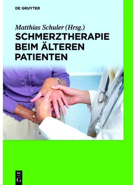 预订 Schmerztherapie beim älteren Patienten: 9783110403671