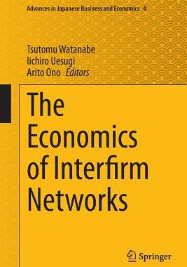 【预订】The Economics of Interfirm Networks