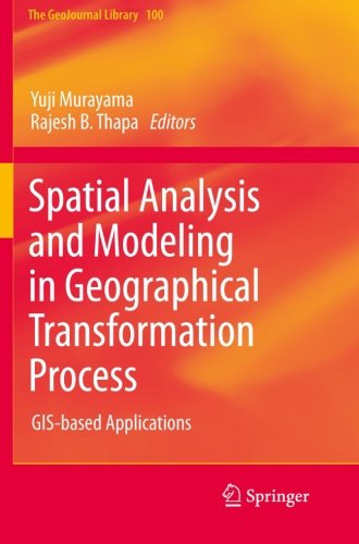 【预订】Spatial Analysis and Modeling in Geographical Transformation Process