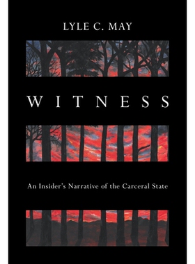 预订 Witness: An Insider’s Narrative of the Carceral State 证人: 9798888900598