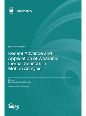 预订 Recent Advance and Application of Wearable Inertial Sensors in Motion Analysis: 9783725842278
