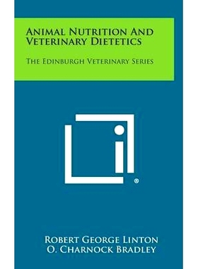 预订 Animal Nutrition and Veterinary Dietetics: The Edinburgh Veterinary Series: 9781258639693