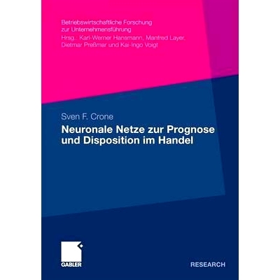 预订 Neuronale Netze zur Prognose und Disposition im Handel: 9783834911742