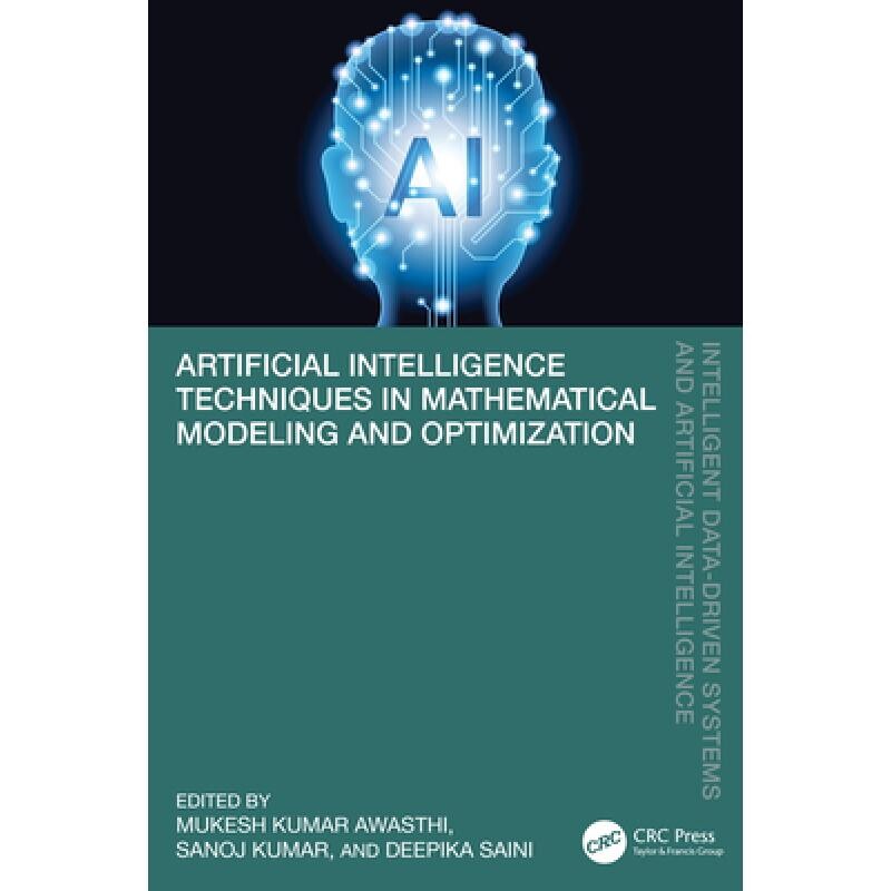 预订 Artificial Intelligence Techniques in Mathematical Modeling and Optimization 数学建模与优化的人工智能技术 978104106