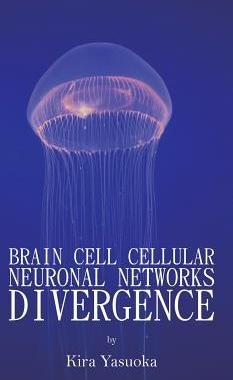 [预订]Brain Cell Cellular Neuronal Networks Divergence 9781641821131
