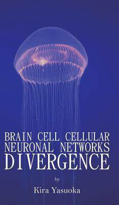 [预订]Brain Cell Cellular Neuronal Networks Divergence 9781641821131