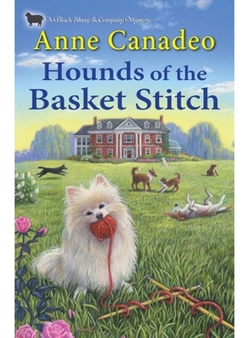 预订 Hounds of the Basket Stitch 篮子针的猎犬: 9781496708656