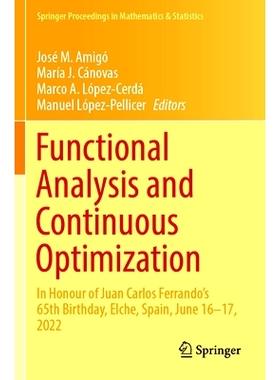 预订 Functional Analysis and Continuous Optimization: In Honour of Juan Carlos Ferrando’s 65th Birthday, Elche, Spain,