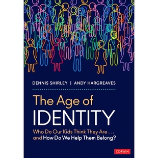 They and 预订 How The 孩子认为 Think Kids Are Our Identity 身份时代：我们 Them Belong? Help Age Who