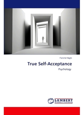 预订 True Self-Acceptance 真正的自我: 9786207464784