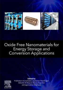 【预订】Oxide Free Nanomaterials for Energy Storage and Conversion Applications 9780128239360
