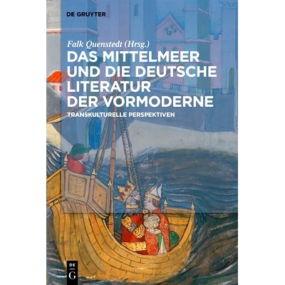 预订 Das Mittelmeer und die deutsche Literatur der Vormoderne: Transkulturelle Perspektiven 前现代时期的地中海和德国文学