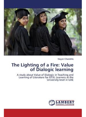 预订 The Lighting of a Fire: Value of Dialogic learning 火的照明:对话的学习价值: 9783846519707