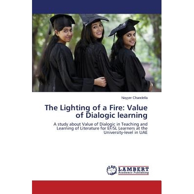 预订 The Lighting of a Fire: Value of Dialogic learning 火的照明:对话的学习价值: 9783846519707