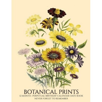 预订 Perpetual Birthday Calendar: Botanical Prints 12 Month Date Book Daily Organizer for Birthdays, Important Dates, Sp