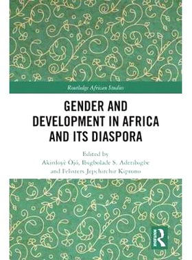 预订 Gender and Development in Africa and Its Diaspora 非洲的性别平等与人的发展: 9780815359722